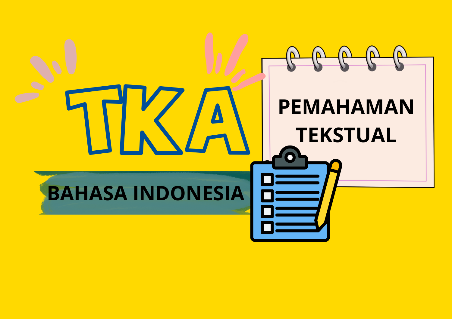 Latihan dan Pembahasan Soal Pemahaman Tekstual TKA Bahasa Indonesia